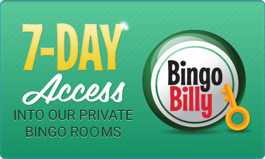7-Day Access Into Our Private Bingo Rooms